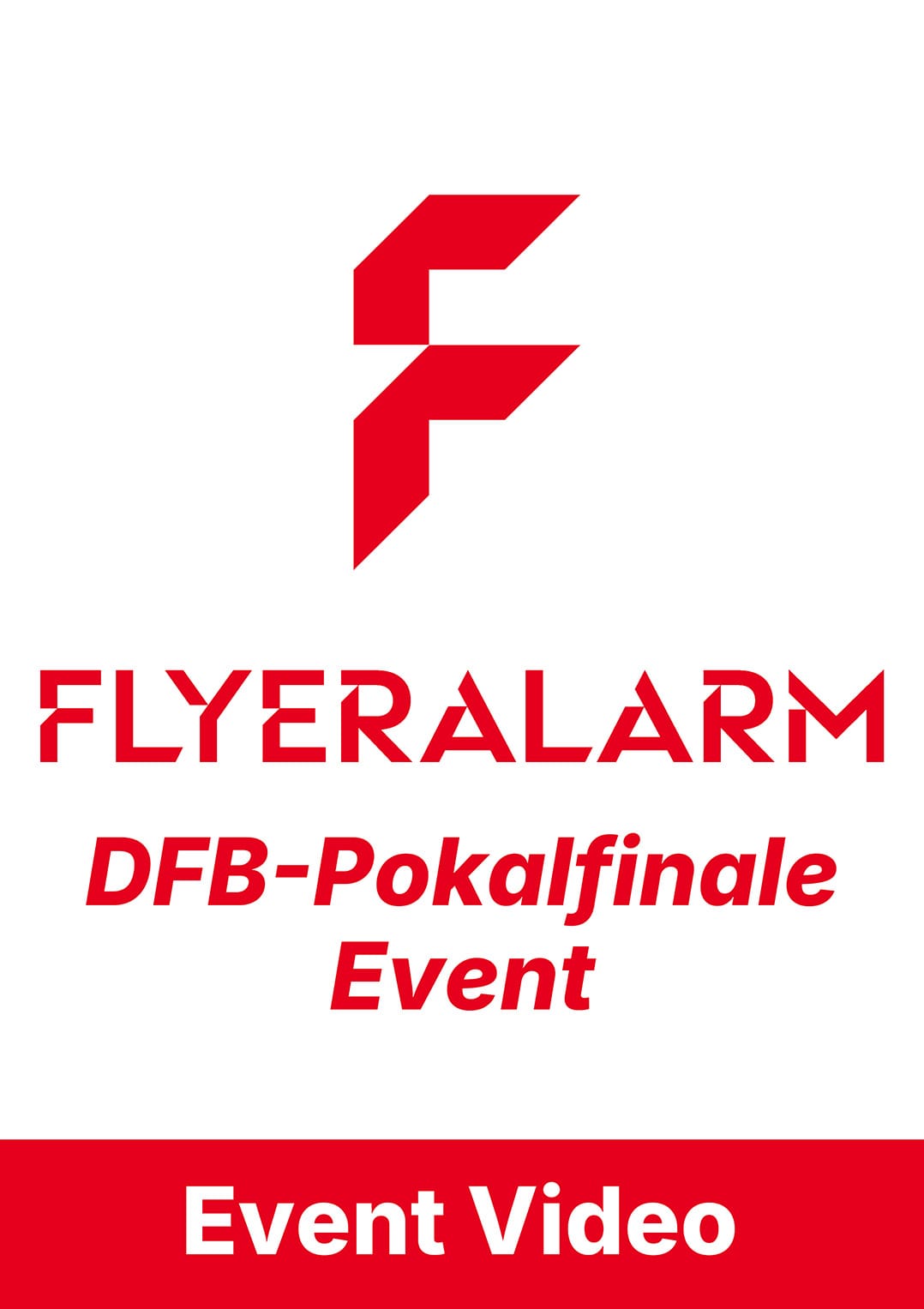 Flyeralarm DFB-Pokalfinale 2025 Event